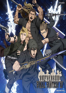 [DVD] BROTHERHOOD FINAL FANTASY XV - ウインドウを閉じる