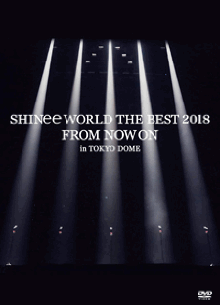 [DVD] SHINee WORLD THE BEST 2018 ~FROM NOW ON~ in TOKYO DOME