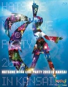 [Blu-ray] 初音ミク ライブパーティー2013 in Kansai (ミクパ♪) - ウインドウを閉じる